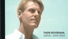 (image for) 2014 Thor Heyerdahl, (Prestige Booklet)